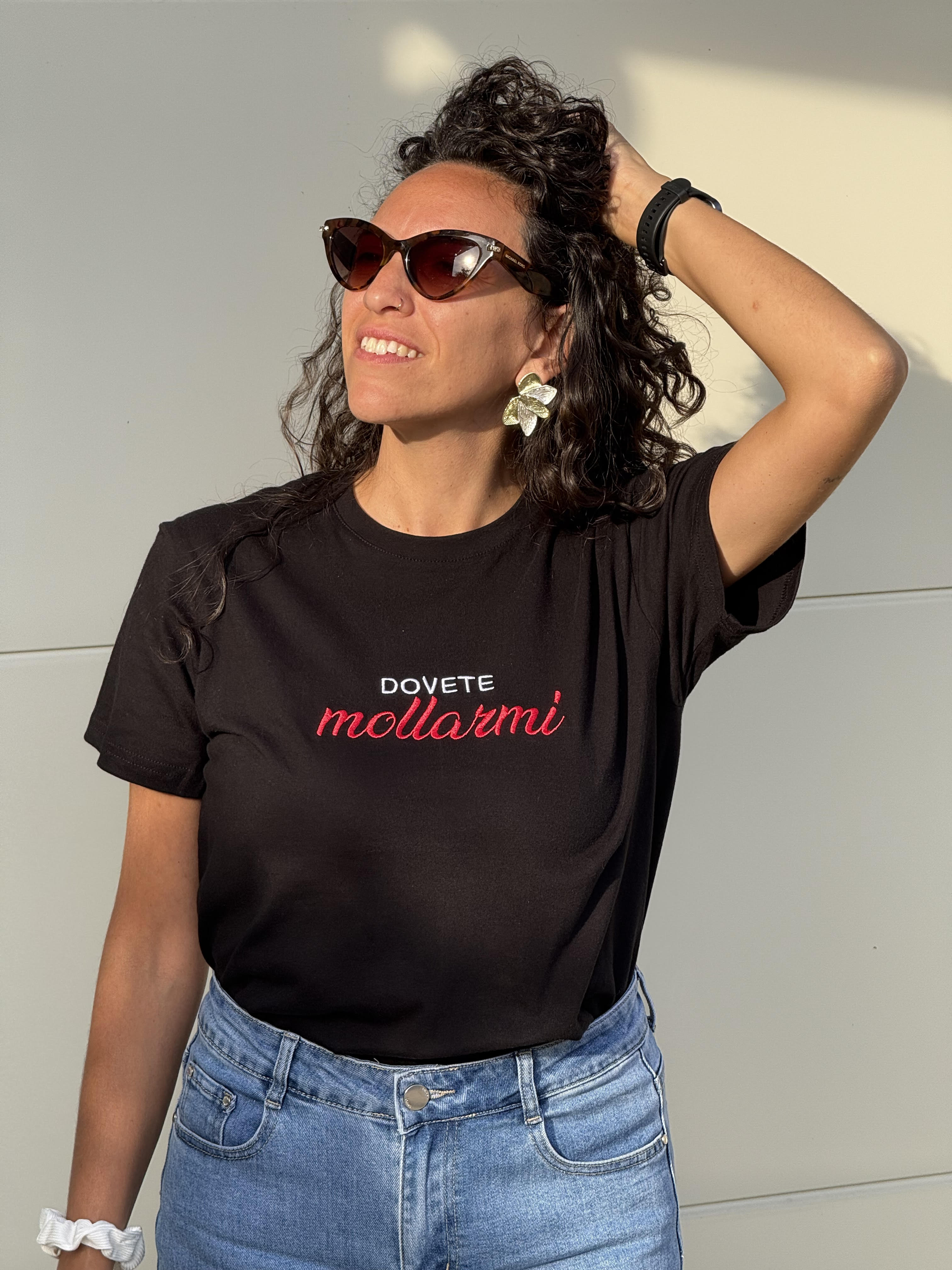 T-SHIRT "DOVETE MOLLARMI"